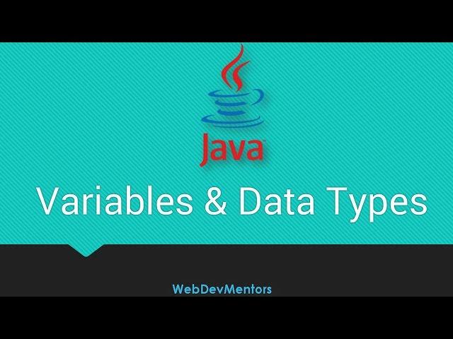 8. Variables and Data Types in Java