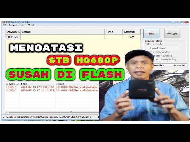 Mengatasi STB HG680p susah di flash