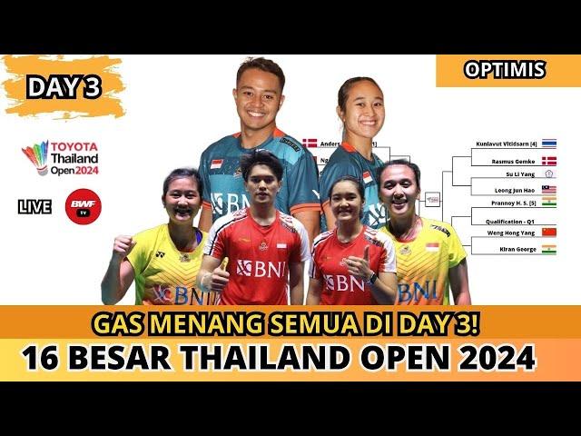 JADWAL 16 BESAR THAILAND OPEN 2024 day 3~XD INDONESIA DOMINAN!