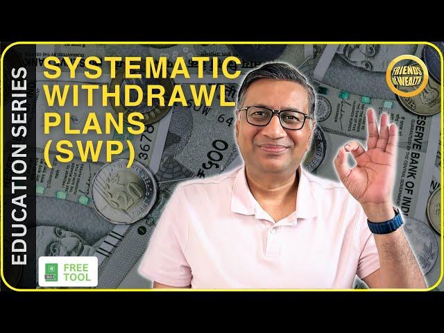 How to use SWP to supercharge your portfolios? | 7 Case Studies | Free Tool | Manish Jain