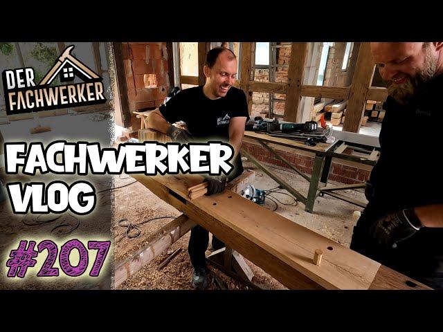 Fachwerker VLog #207 - Los geht es mit dem Wiederaufbau der Fachwerkwand!