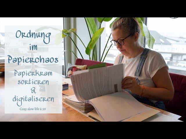 Papierflut adé | Wie ich Papiere reduziere, sortiere & digitalisiere | Weniger Ballast im Leben