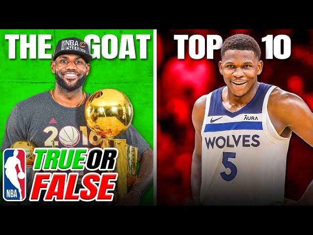 Are These NBA Takes True Or FALSE?