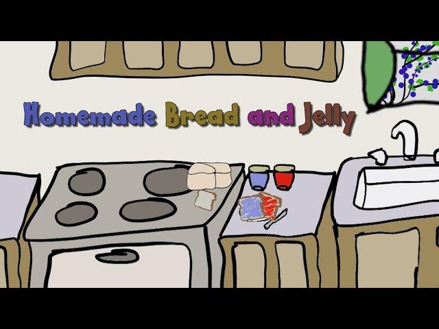 #8 - Homemade Bread and Jelly - On the Farm with Roger & Leah