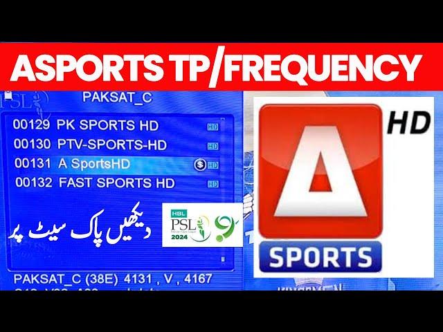 How To Add TP of ASports on Paksat & Scan | A sports Frequency on Paksat 38e