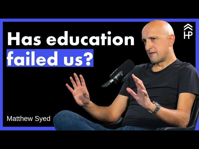 Matthew Syed: How To Develop A Growth Mindset