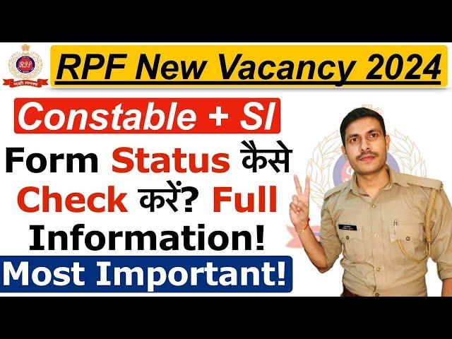 RPF Form Status 2024 | RPF Constable Application form Status 2024| RPF Photo & Signature update 2024