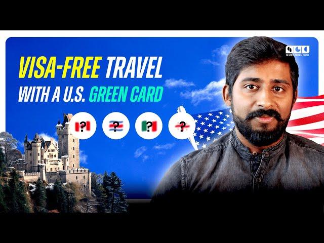 Visa-Free Travel with a US Green Card: Top Destinations Explained| SGC
