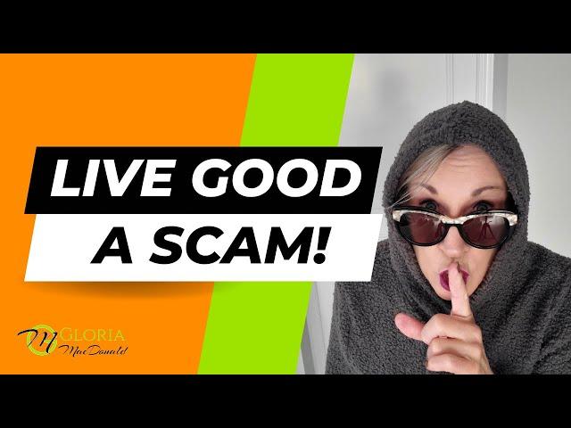 LiveGood - A SCAM?