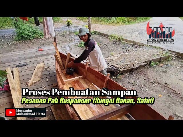 Cara Mudah Membuat Sampan ‼️ Pesanan Pak Ruspanoor Driver LV PT. PAMA