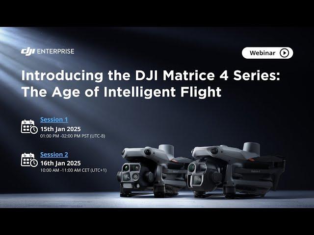 Introducing the DJI Matrice 4 Series-The Age of Intelligent Flight