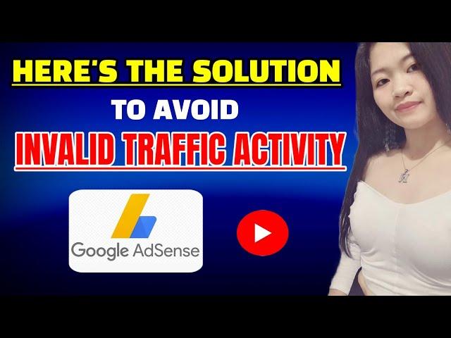 How To Avoid Invalid Traffic In Google Adsense (Invalid Click Activity) Xianderlee B.