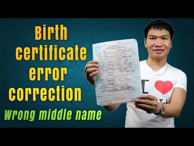 PROBLEMA SA BIRTH CERTIFICATE PAANO IPAPA-CORRECT? (2021)｜Wrong Middle Name Error