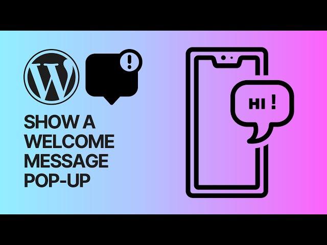 How to Add & Display a Welcome Message Pop-Up in WordPress Website For Free? Tutorial