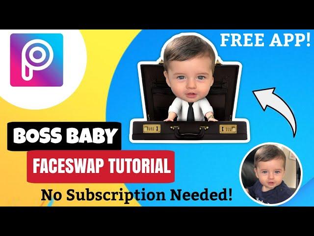 Paano mag FACESWAP sa Boss Baby character using PicsArt for free