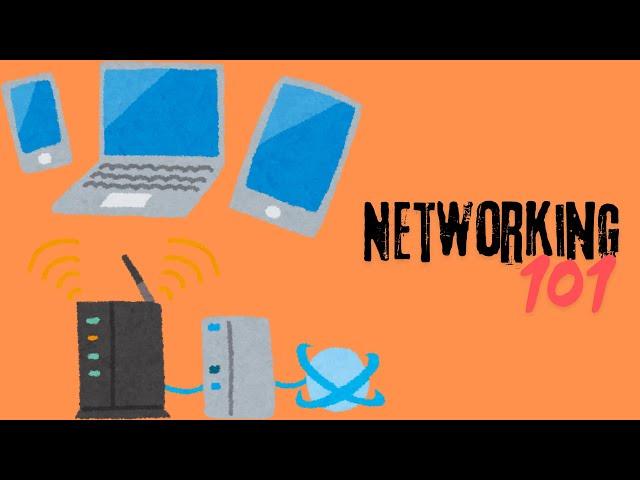 Networking 101 | Basic Networking terms and Protocols