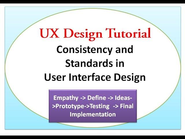 UX Design Tutorial | Consistency and Standards in  User Interface Design