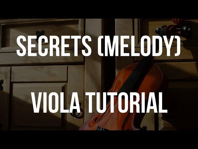 Viola Tutorial: Secrets (Melody)