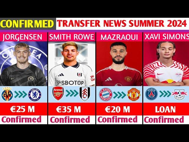 ALL CONFIRMED AND RUMOURS SUMMER TRANSFER NEWS,DONE DEALS,SMITH ROWE TO FULHAM,MAZRAOUI TO MAN UTD