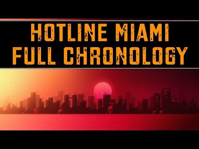 Hotline Miami - Full Chronology