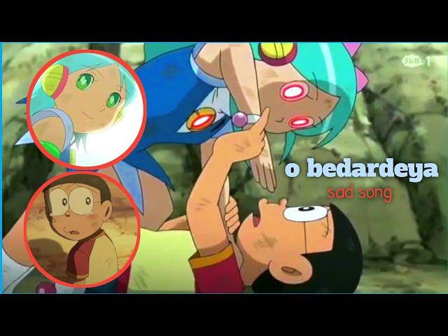 Nobita Shizuka sad song video - o bedardeya | doremon | Doraemon version Hindi song