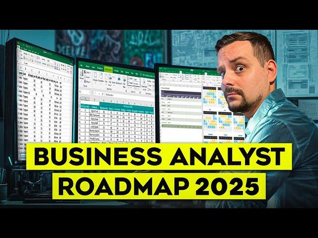 Business Analyst Roadmap - 2025 | How to Become Business Analyst (a step-by-step guide)