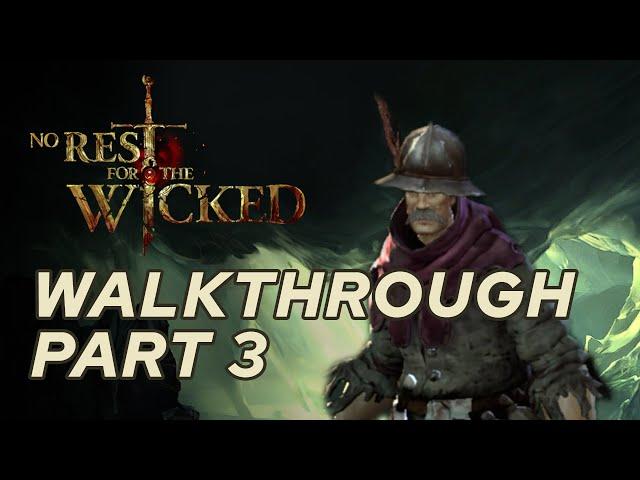 No Rest For The Wicked Walkthrough - Part 3: Taking on the First Boss