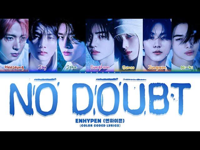 ENHYPEN (엔하이픈) 'No Doubt' (Color Coded Lyrics)