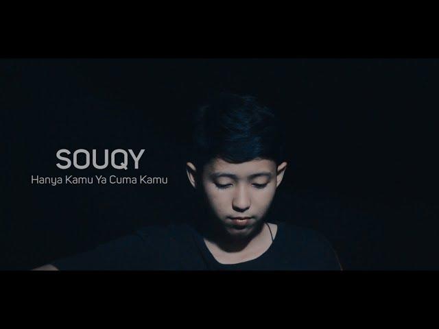 SOUQY - Hanya Kamu Ya Cuma Kamu ( COVER CHIKA LUTFI )