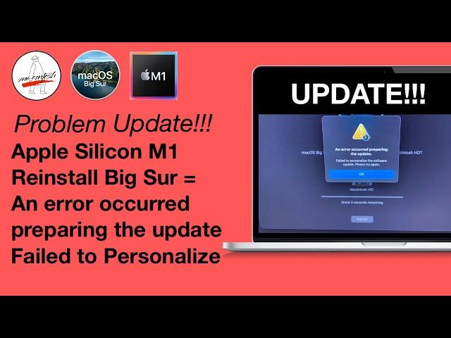 UPDATE! Apple Silicon = An error occurred failed to personalize when Installing Big Sur!