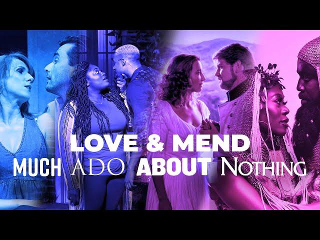 Love & Mend: Much Ado About Nothing