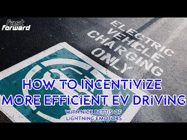 How to Incentivize More Efficient EV Driving