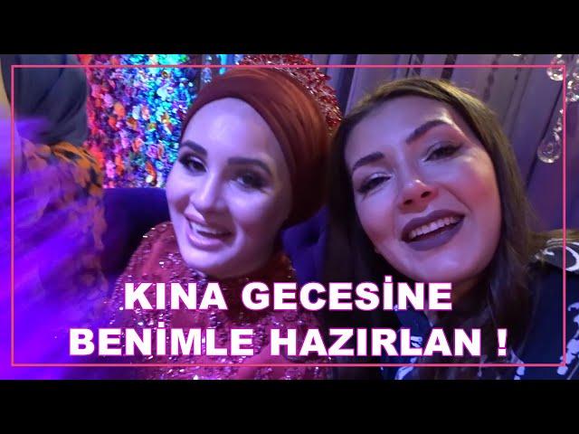 BENİMLE KINA GECESİNE HAZIRLAN.KANKAM MERVE EVLENİYOR.