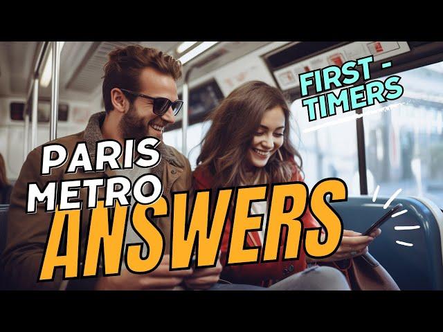 Paris Metro QUESTIONS everyone asks & no one answers. Be prepared for your trip!