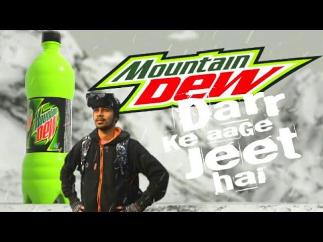 Mountain Dew - Darr ke Aage Jeet hai | Vfx Advertisement | Aneesh Ahmed