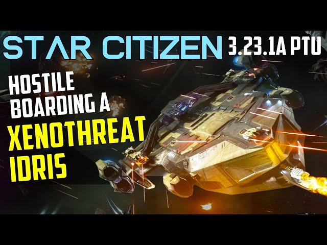 Hostile Boarding a Xenothreat IDRIS - Star Citizen 3.23.1a PTU Dynamic Event  Multicrew Gameplay