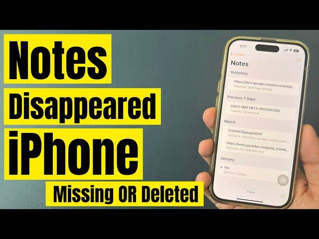 iPhone Notes Disappeared in iOS 18, iOS 17.7 (Fixed) Note Missing, Recover Deleted Notes