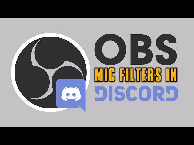 How to Use OBS Microphone Filters in Discord.