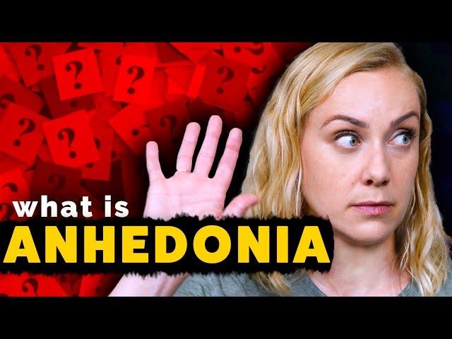 Why Don't You Enjoy Anything?  (anhedonia)