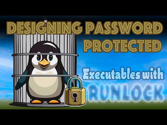 Project RUNLOCK: Designing Password Protected Executables