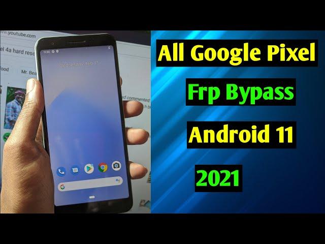 All Google Pixel Frp Bypass/Google Account Unlock Android 11 | Google Pixel Frp Unlock | 2021