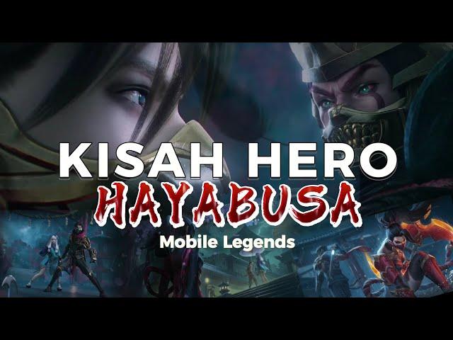 Hero Story of Hayabusa Mobile Legends