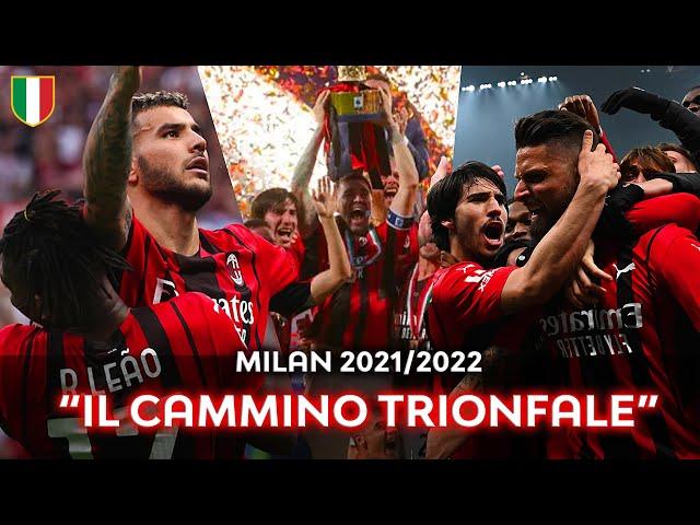 Milan 2021/2022 - "ROAD TO SCUDETTO" - Film HD 