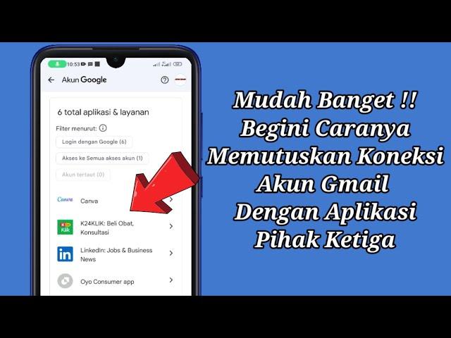 Cara Hapus Koneksi Akun Gmail Dengan Aplikasi Pihak Ketiga