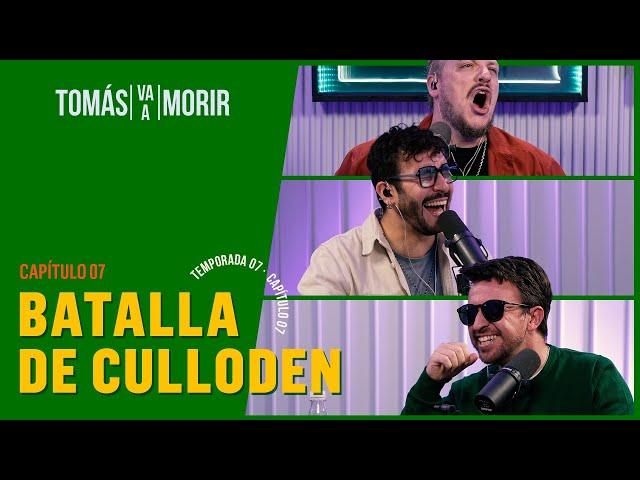 Batalla de Culloden | Tomás Va a Morir