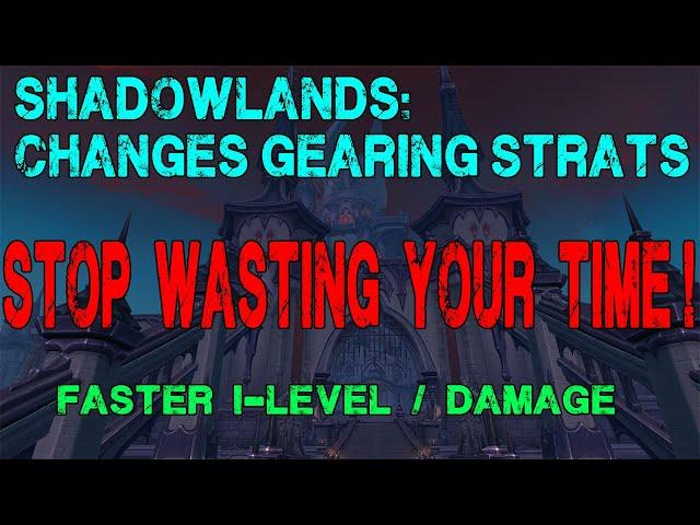 Best Way to gear up in Shadowlands: Mains and ALTS