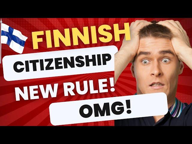 Finnish Citizenship New Rules from 2024 