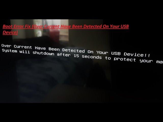 USB Over Current Detected Boot Error Fix
