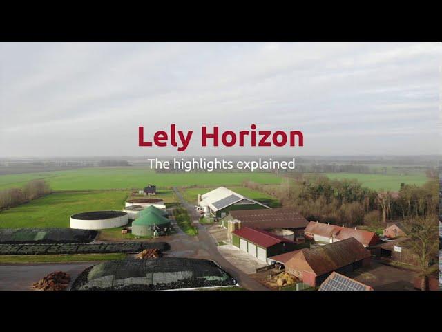 Lely Horizon – The highlights explained – EN