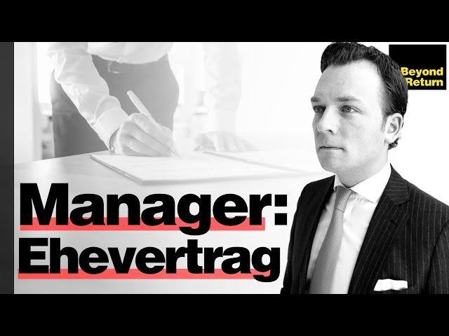 Ehevertrag: Gütertrennung vs. Modifizierte Zugewinngemeinschaft für Unternehmer, Manager, Investoren